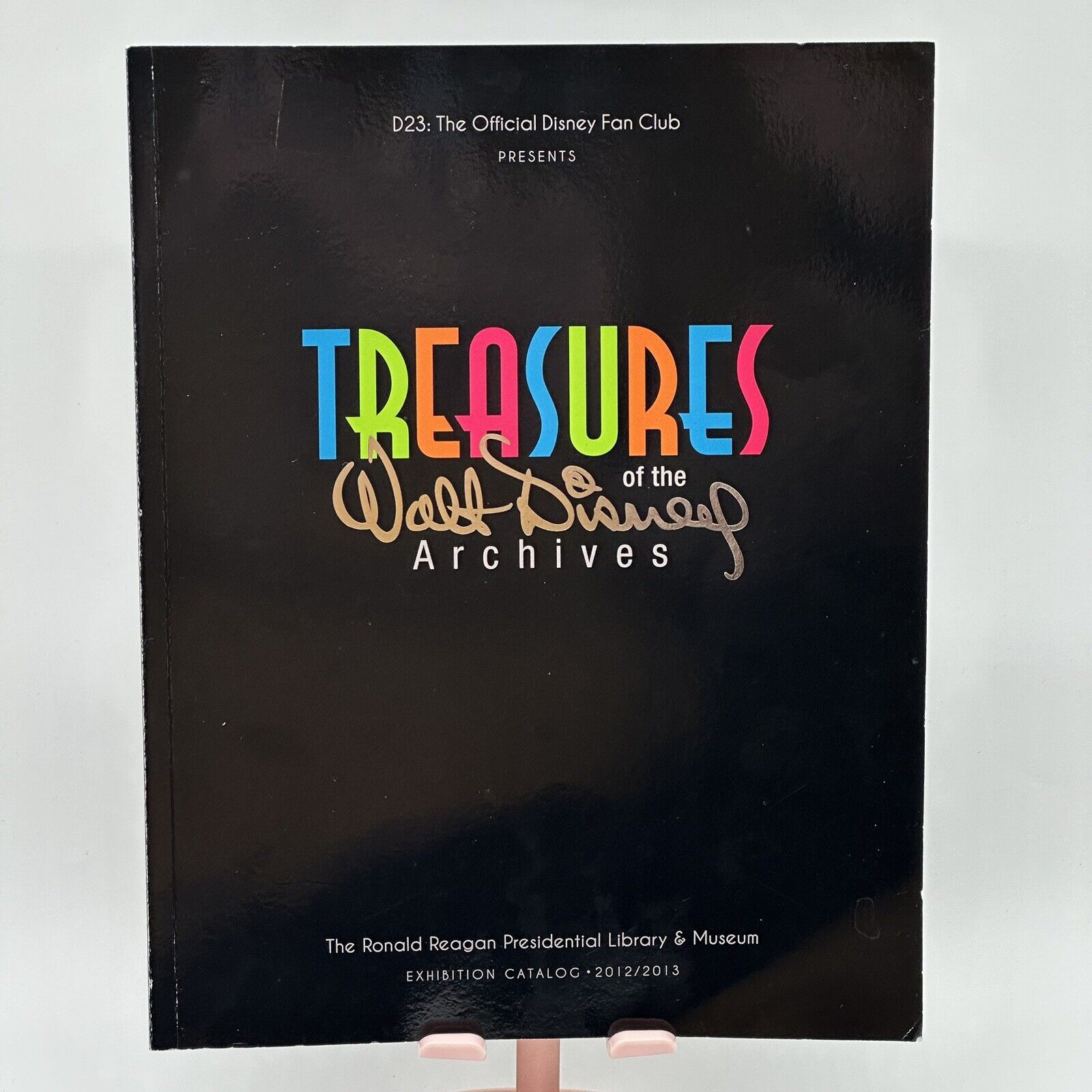 Treasures Of The Walt Disney Archives D23 Fan Club Exhibition Catalog 2012/2013