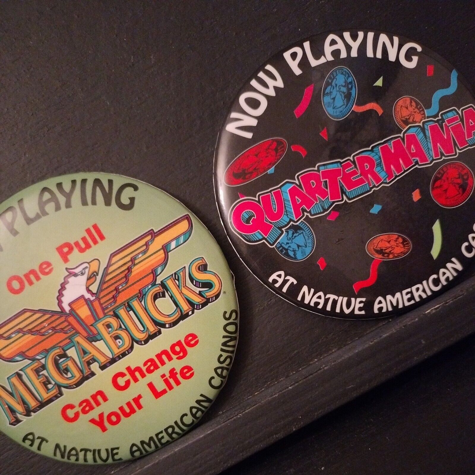 Lot of 2~ 1980s Native American Casinos Pin Back Buttons MEGABUCKS QUARTERMANIA