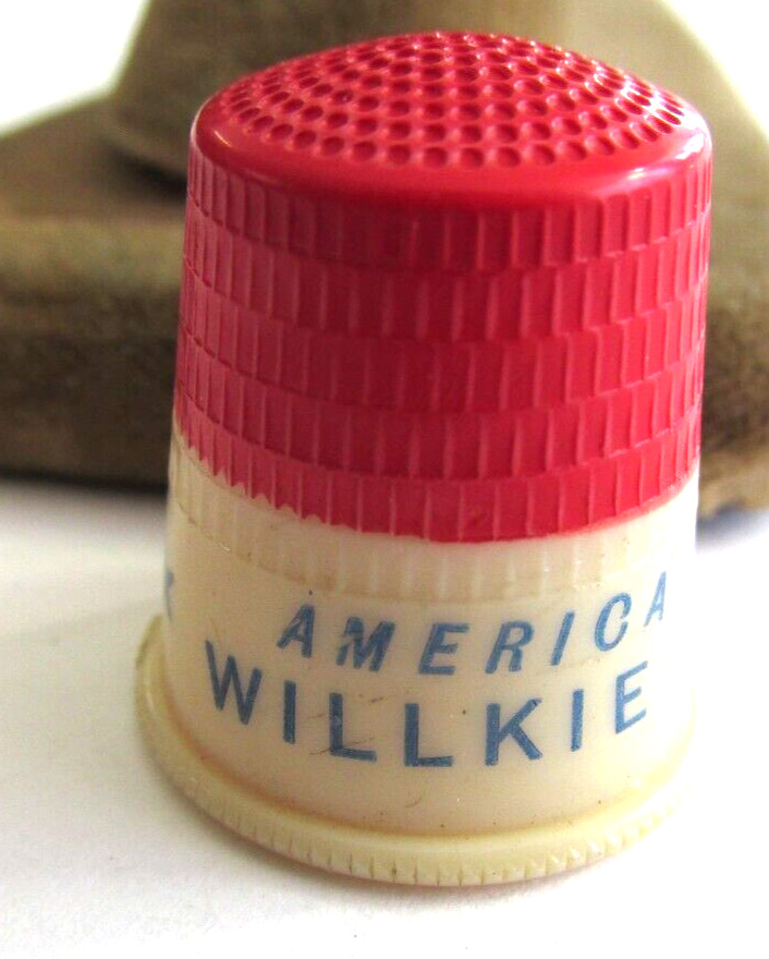 1940 WILLKIE FOR PRESIDENT America For Americans Thimble Wendell Willkie item