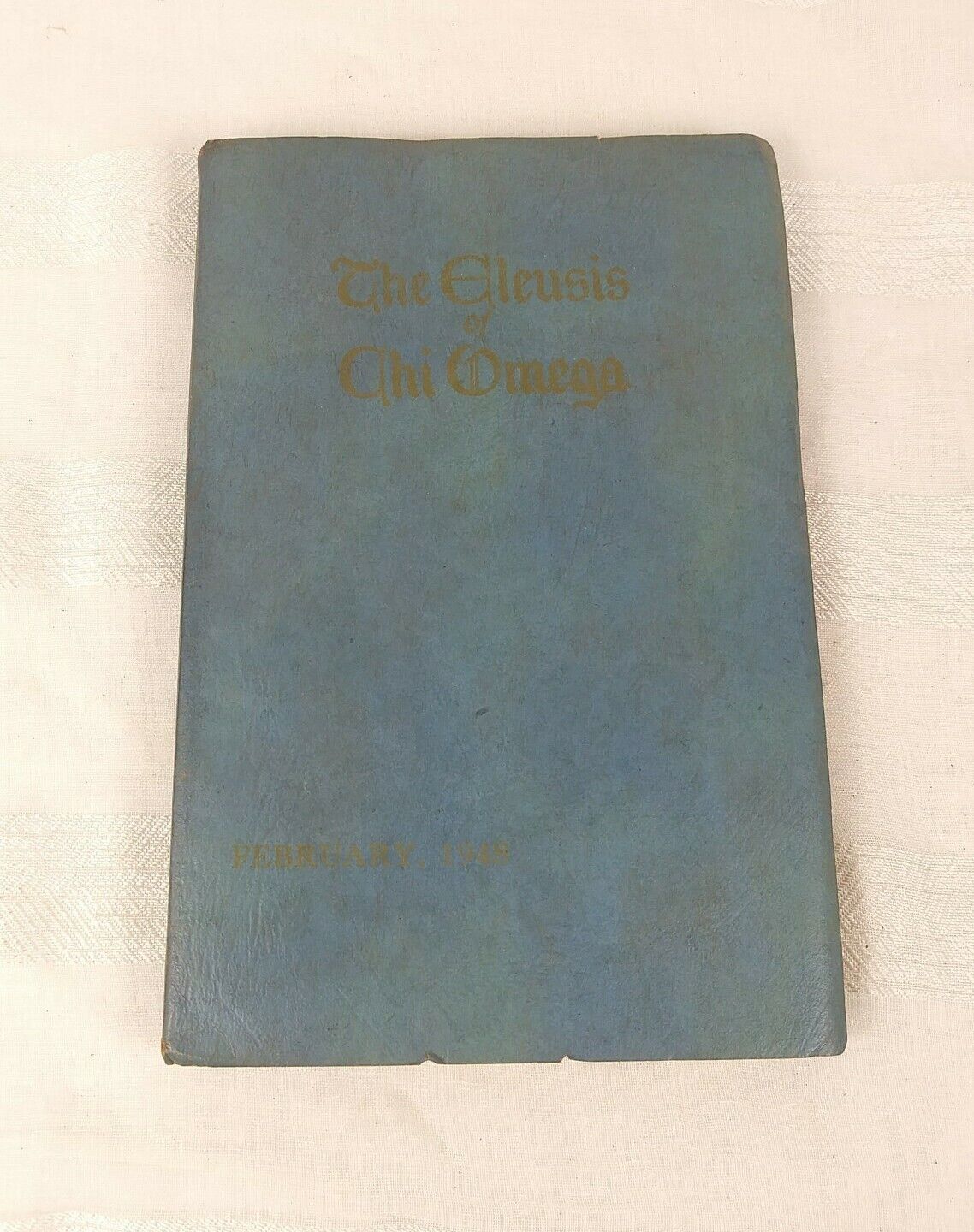 The Eleusis of Chi Omega 1948 Book February 1948 Chi Omega Book 