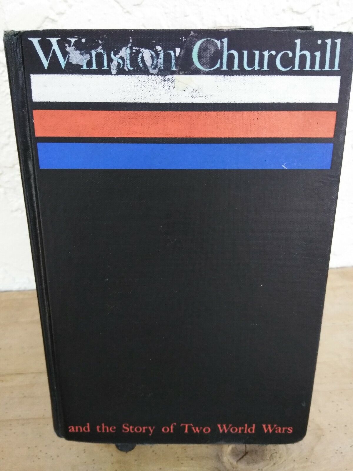 Winston Churchill and the Story of Two World Wars book Rare 