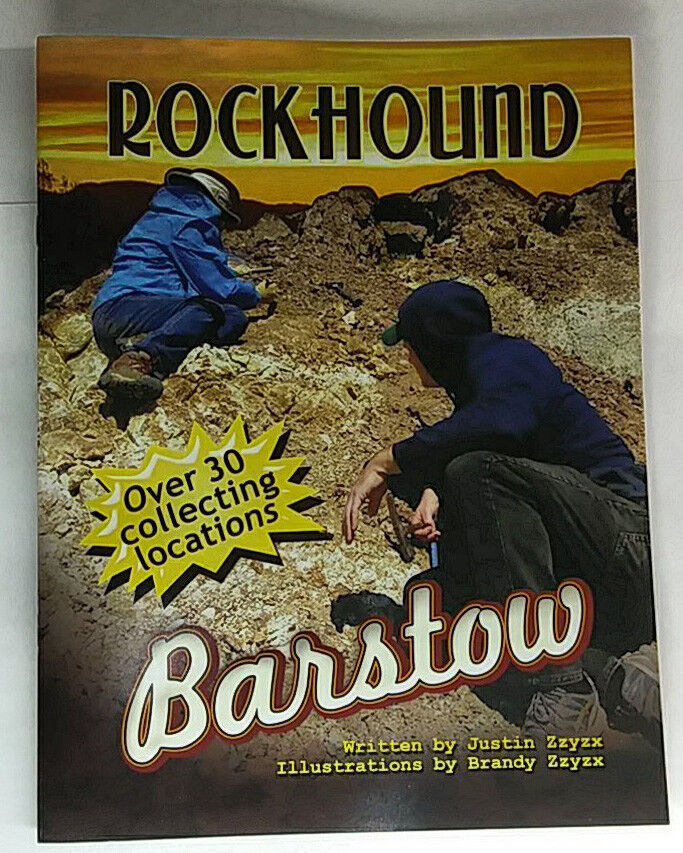 Rockhound Barstow - 30 Places to Collect Rocks and Minerals in California Desert
