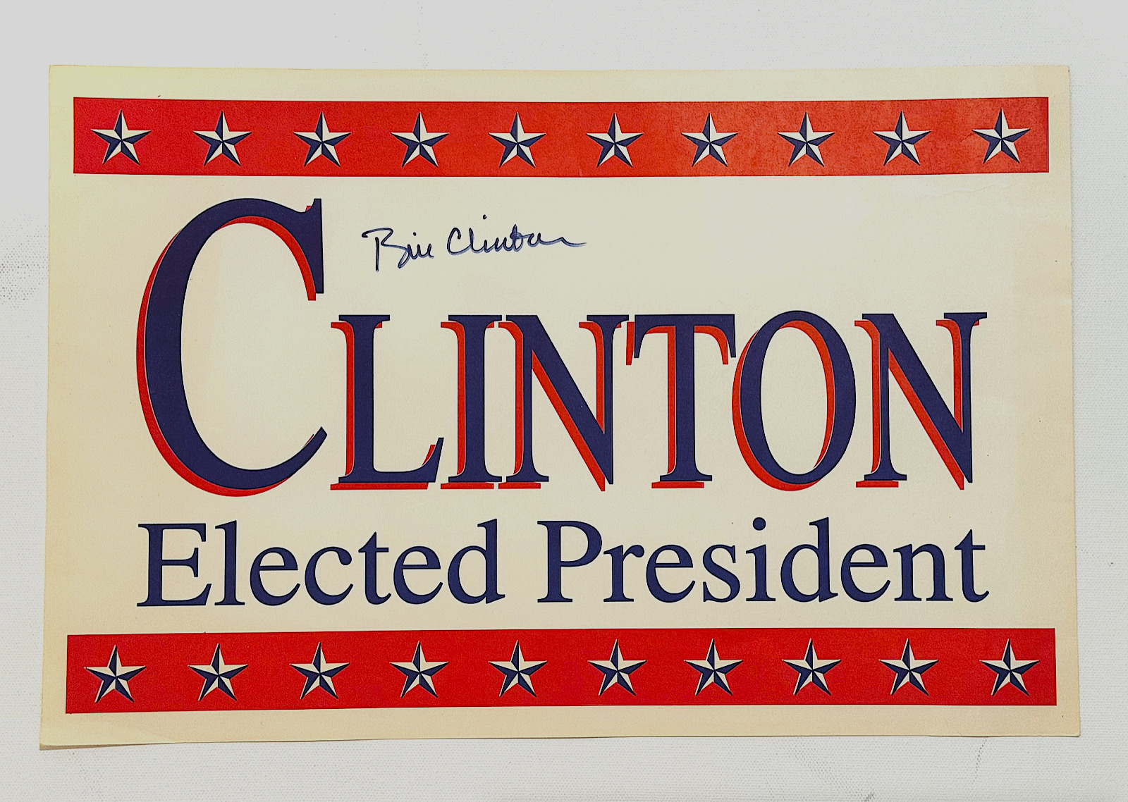 BILL CLINTON SIGNED 1992 POST PRESIDENTIAL CAMPAIGN ELECTION PRINT BANNER 11X17