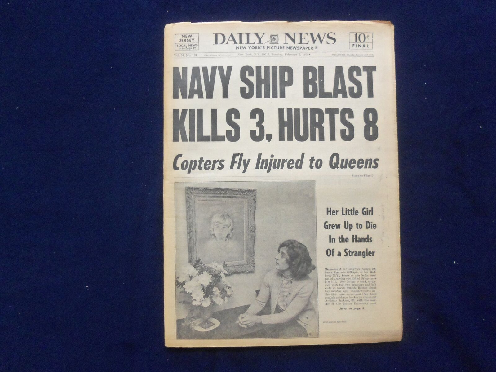 1973 FEB 6 NEW YORK DAILY NEWS NEWSPAPER - NAVY SHIP BLAST KILLS 3 - NP 6450
