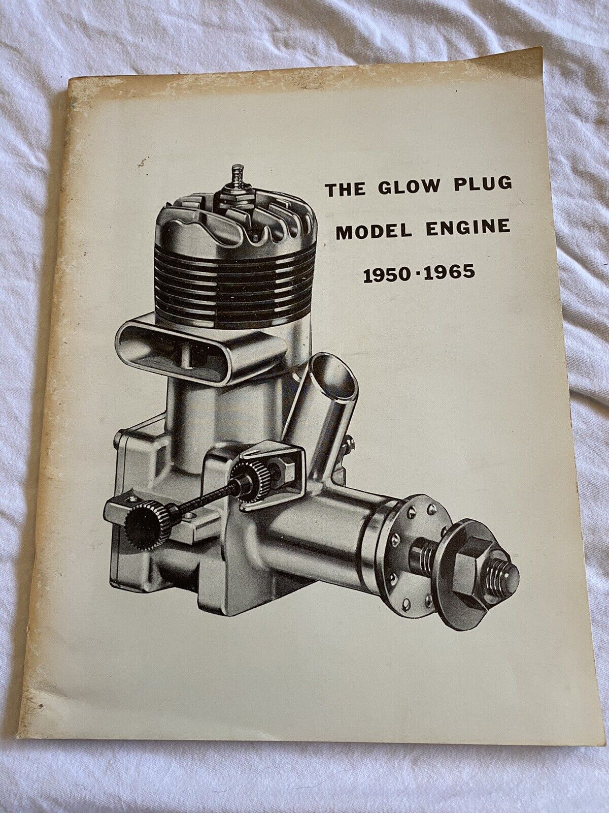 The Glow Plug Model Engine 1950 - 1965 Paperback (Pre-Owned)