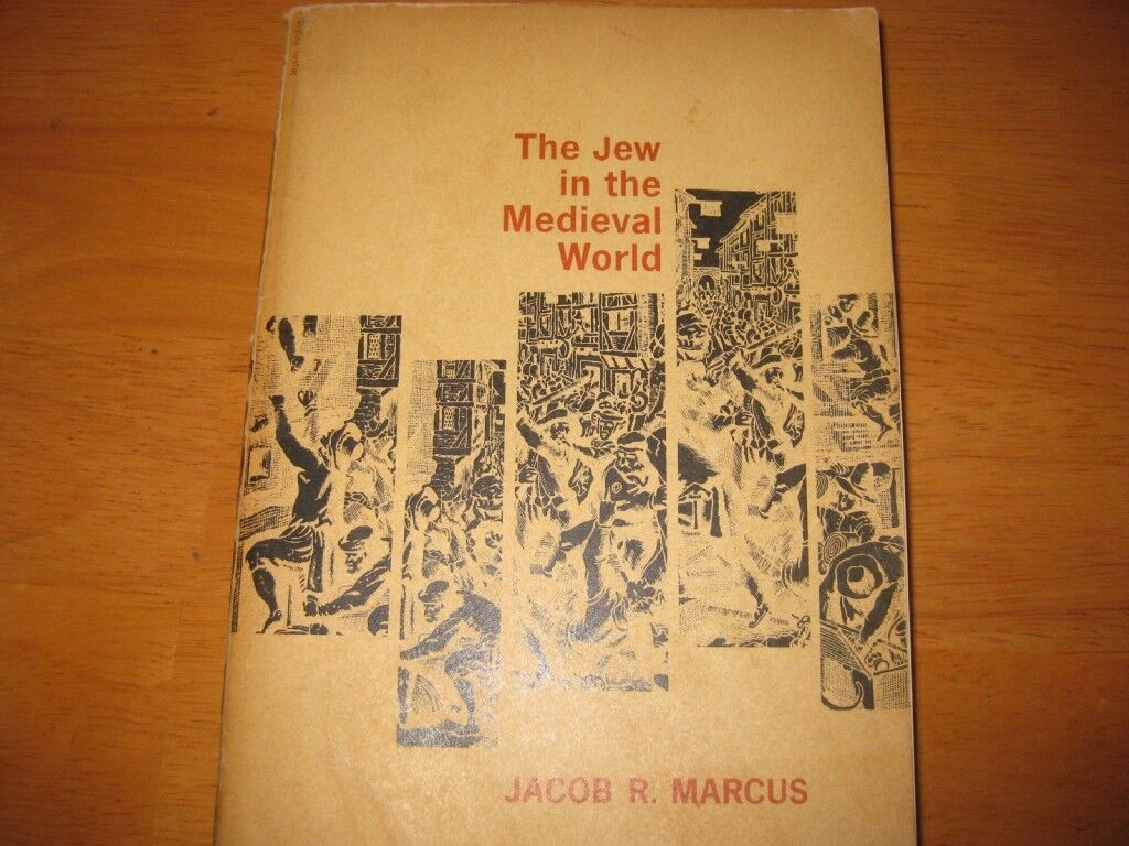 The Jew in the Medieval World Jacob R. Marcus book