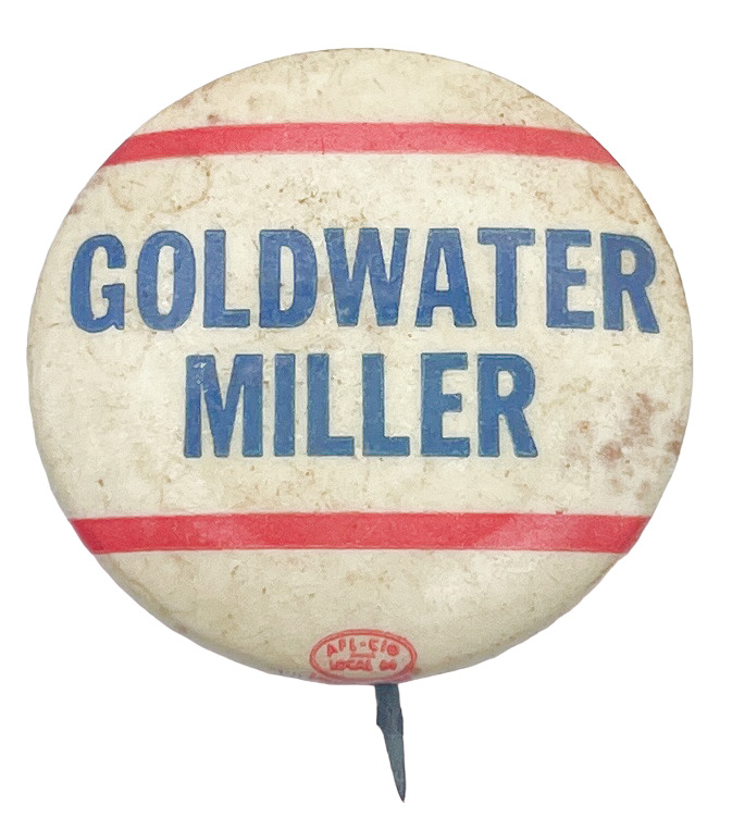 Vintage Goldwater And Miller - Us Presidential Campaign Pin 1964 Button