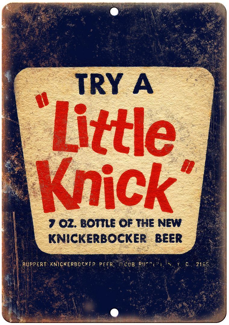 Knickerbocker Beer Ruppert Vintage Ad Reproduction Metal Sign E334