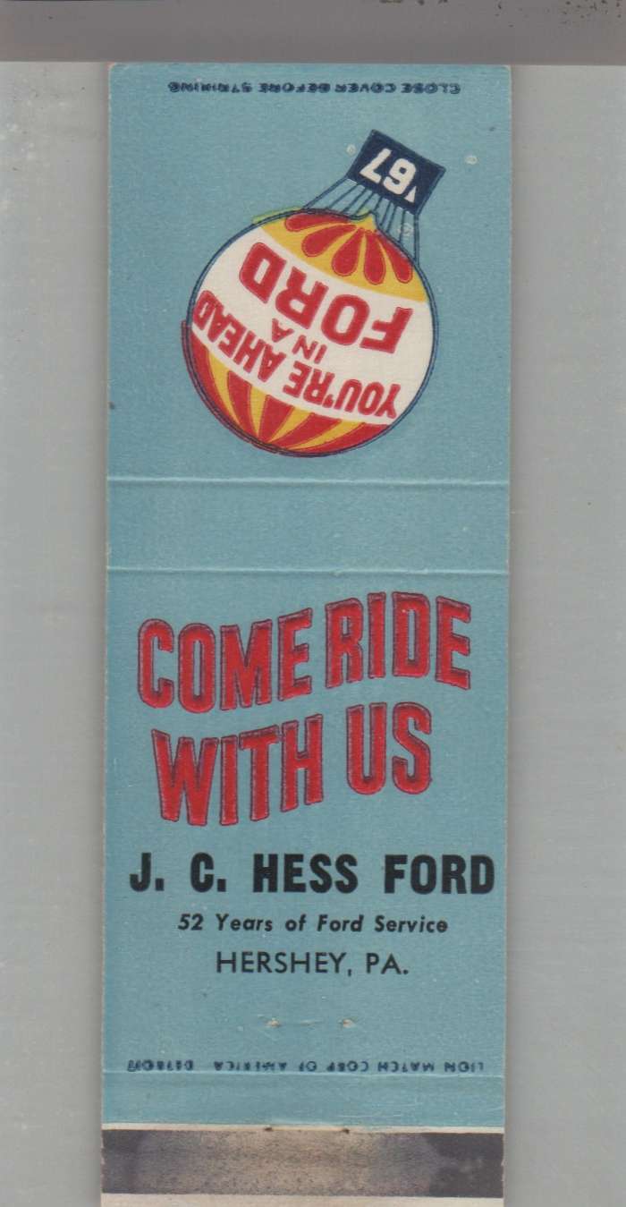 Matchbook Cover - 1967 Ford Dealer - J.C. Hess Ford Hershey, PA