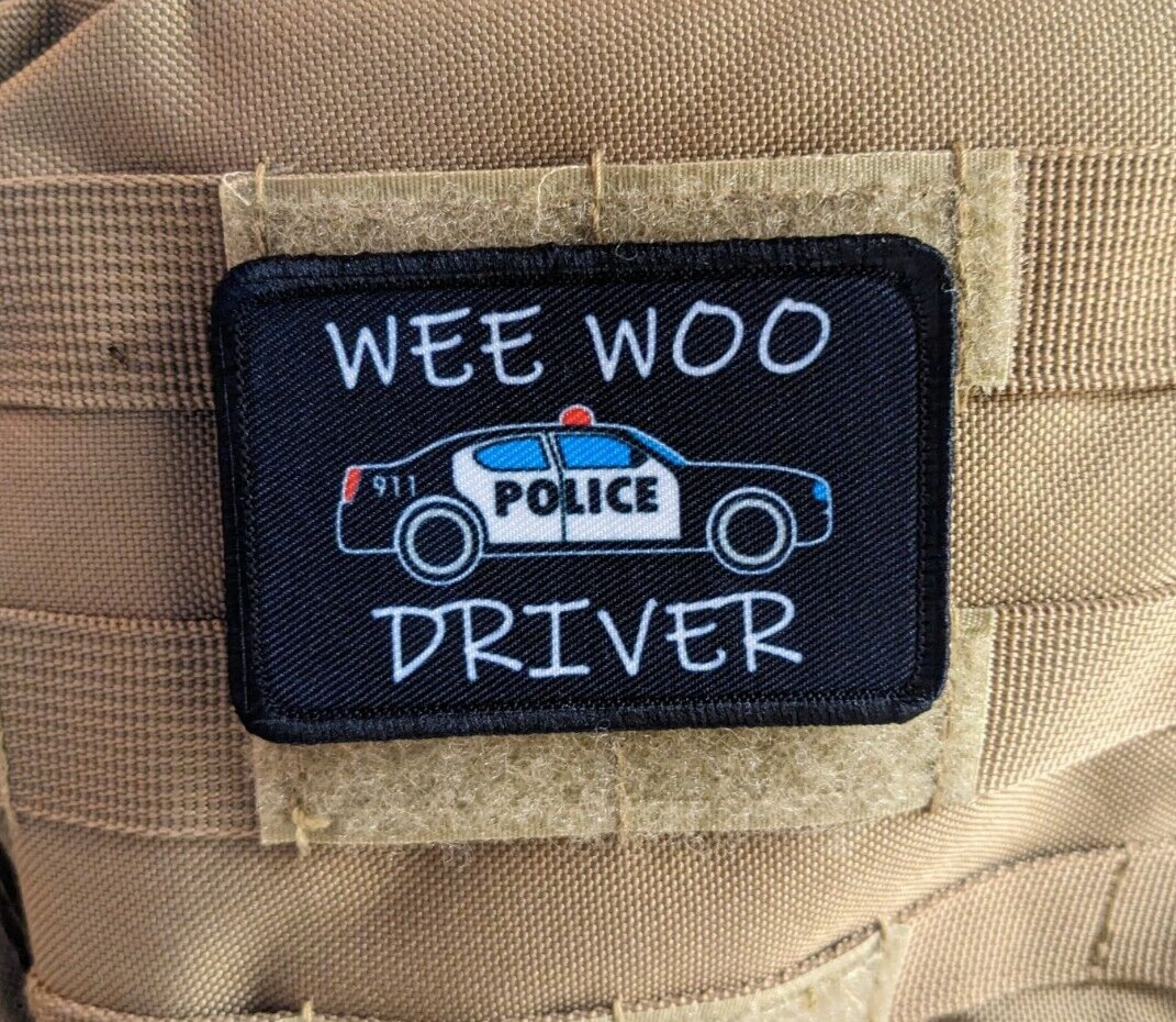 Wee woo drivers police morale patch meme 2