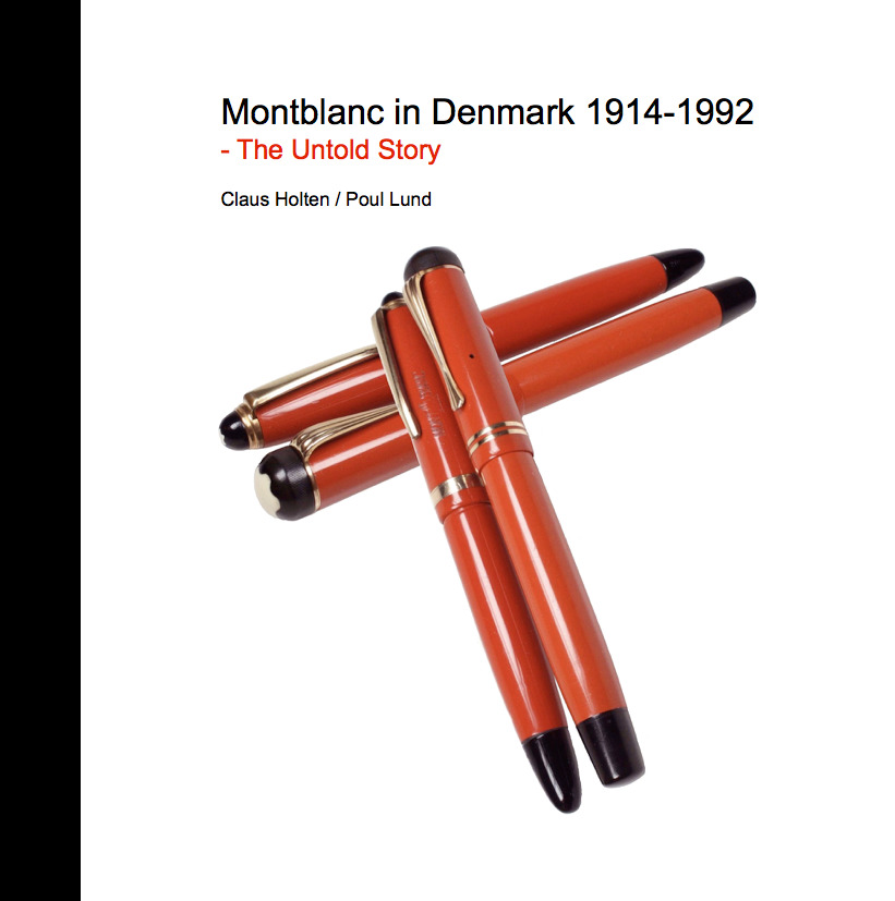 Montblanc in Denmark 1914-1992. The Untold Story. Brand new book