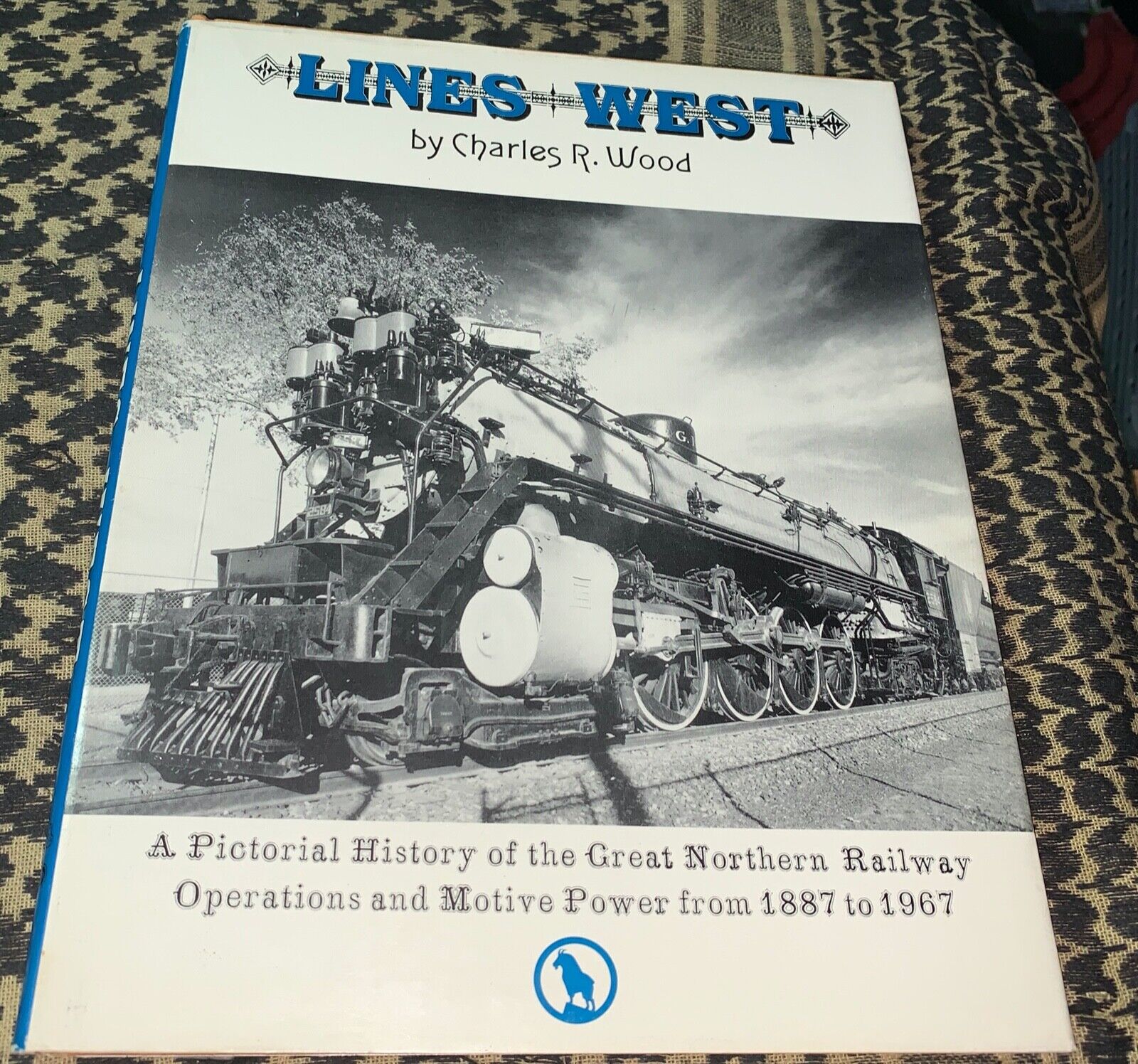 Lines West: A Pictorial History by Charles R. Wood (1967, Hardcover, Illustrated
