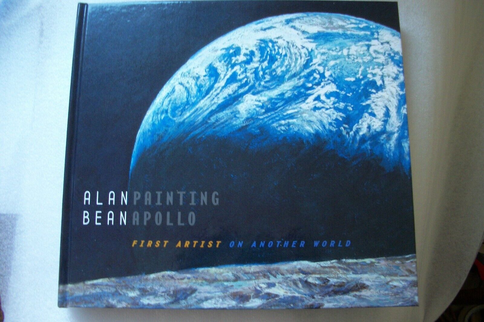 Alan Bean - Painting Apollo First Artist on Another World  Collector's Ed SIGNED
