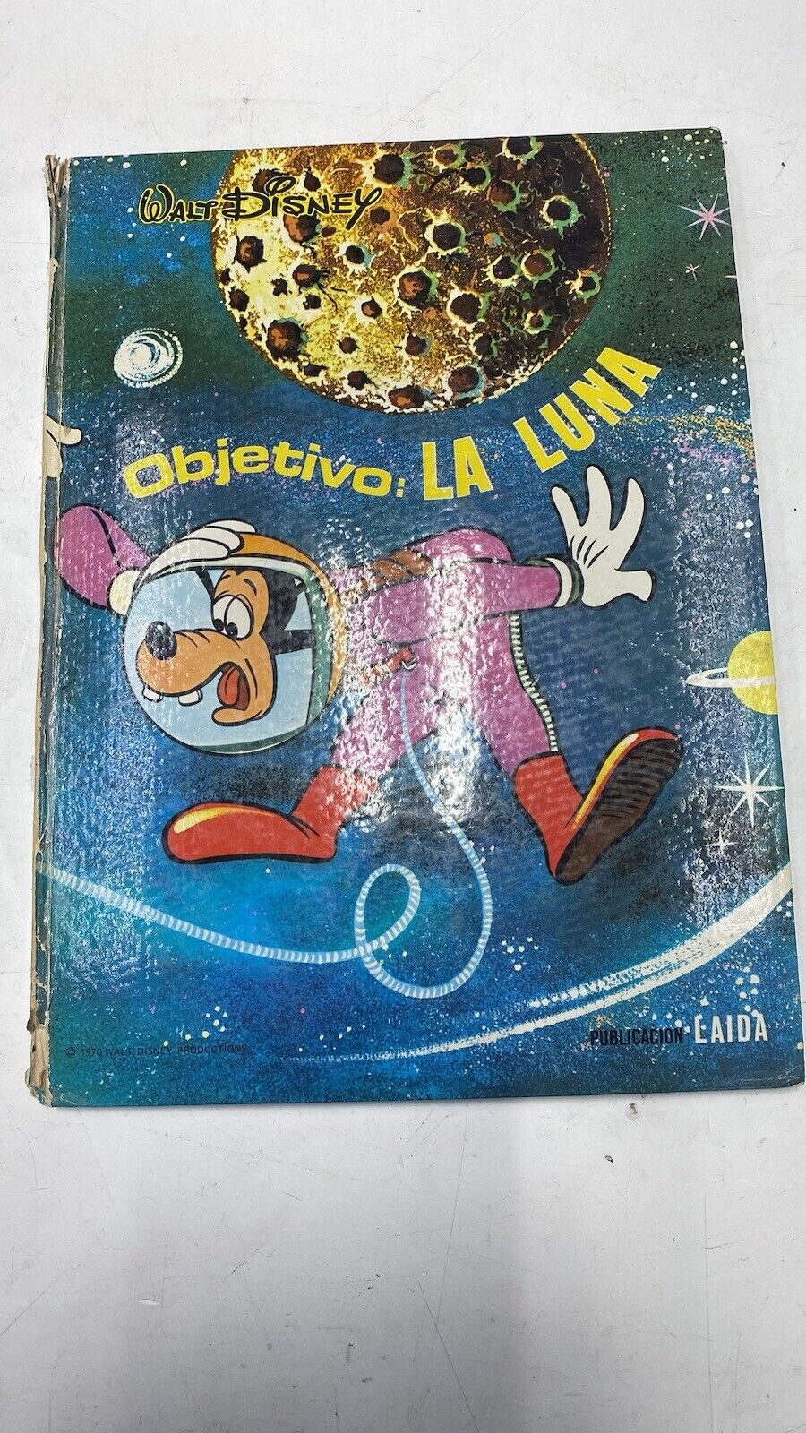 🔆 1970 Libro WALT DISNEY Objetivo: LA LUNA *EDICIONES LAIDA* (PRINTED IN SPAIN)