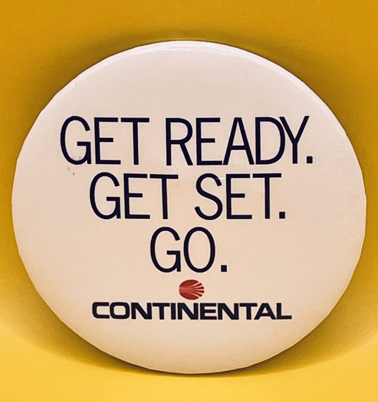 Vintage CONTINENTAL AIRLINES Get Ready. Get Set. Go. Button Pin Back 