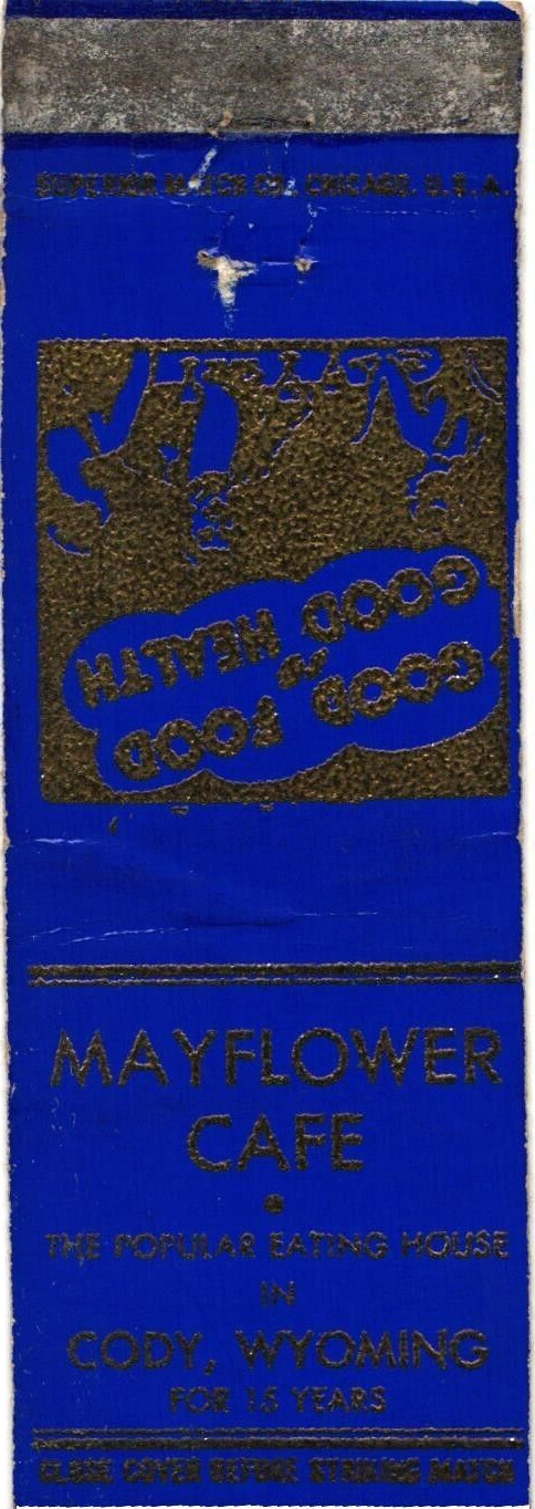 Cody Wyoming Mayflower Cafe The Popular Eating House Vintage Matchbook Cover