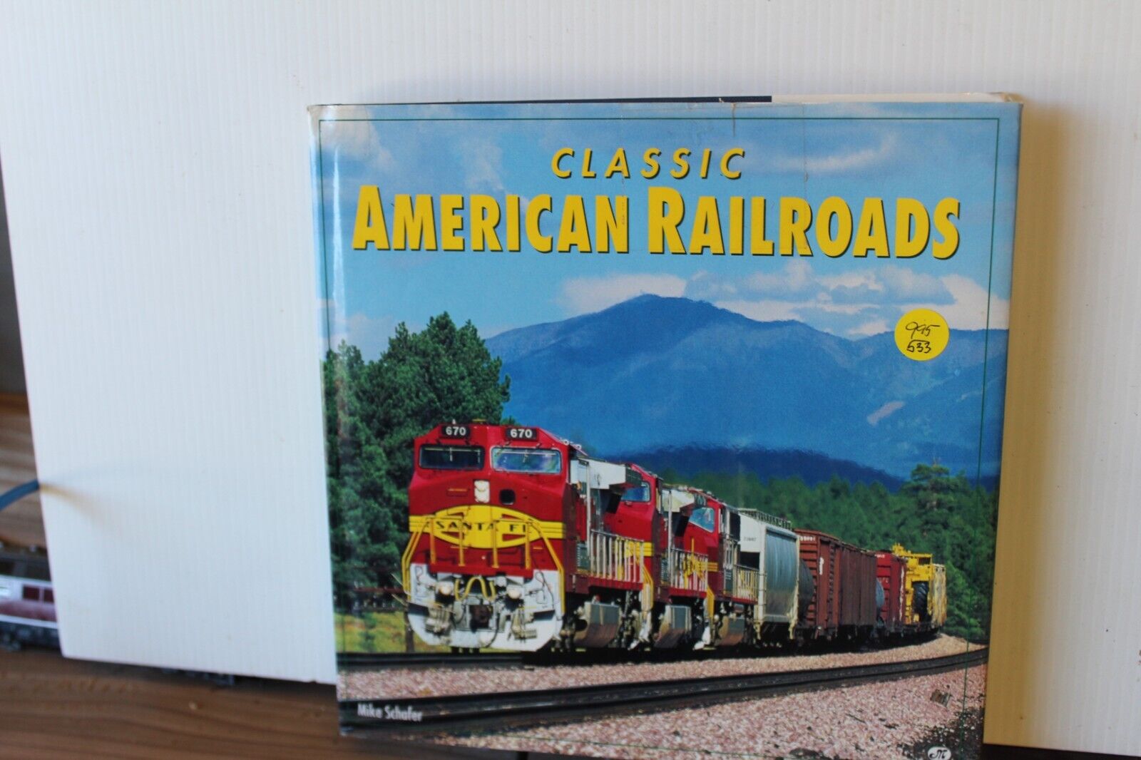 Classic American Railroads By Mike Schafer Dust Jacket (533)