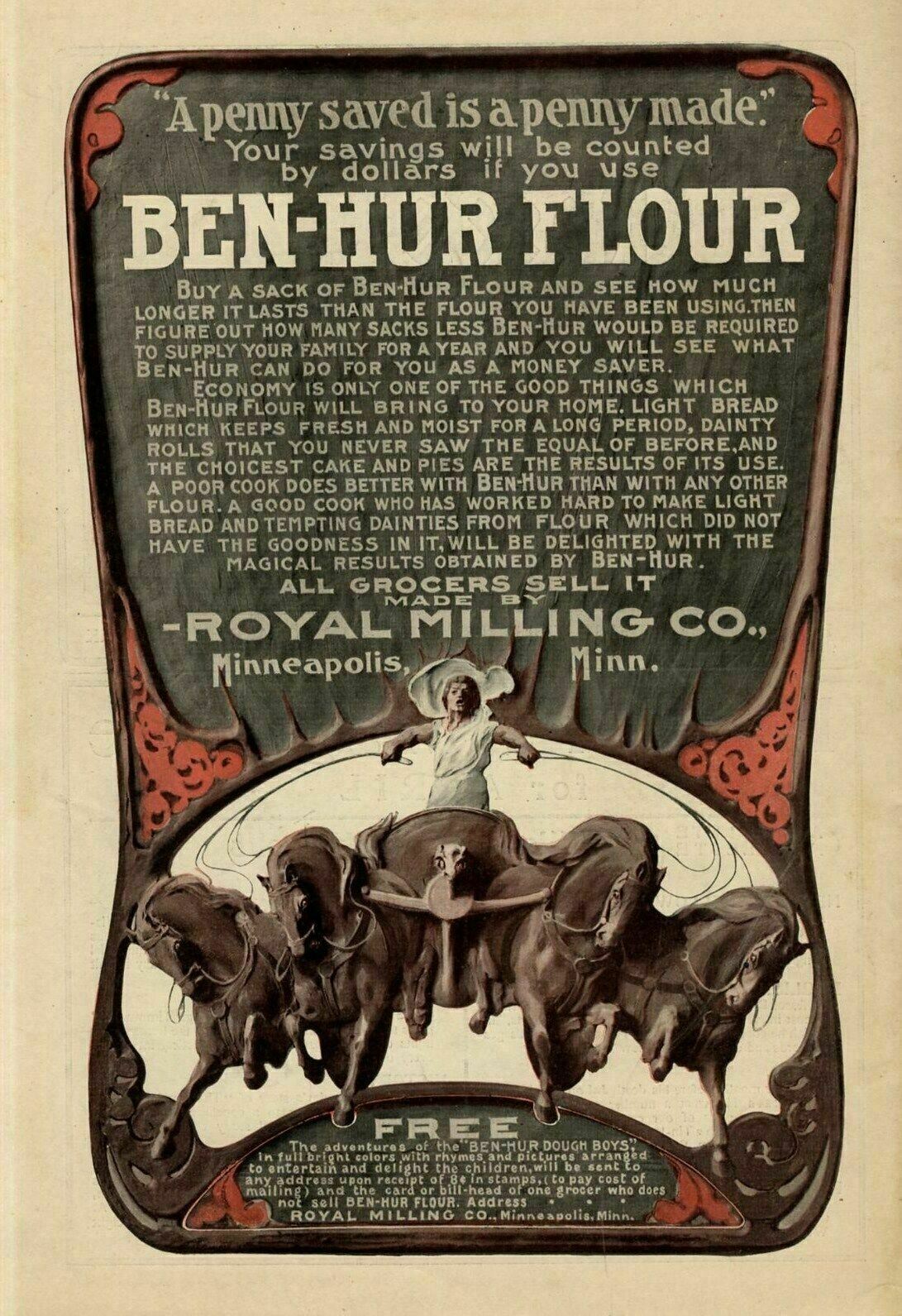 BEN-HUR FLOUR CHARIOT ROYAL MILLING MINNEAPOLIS MINNESOTA ALL GROCERS SELL IT