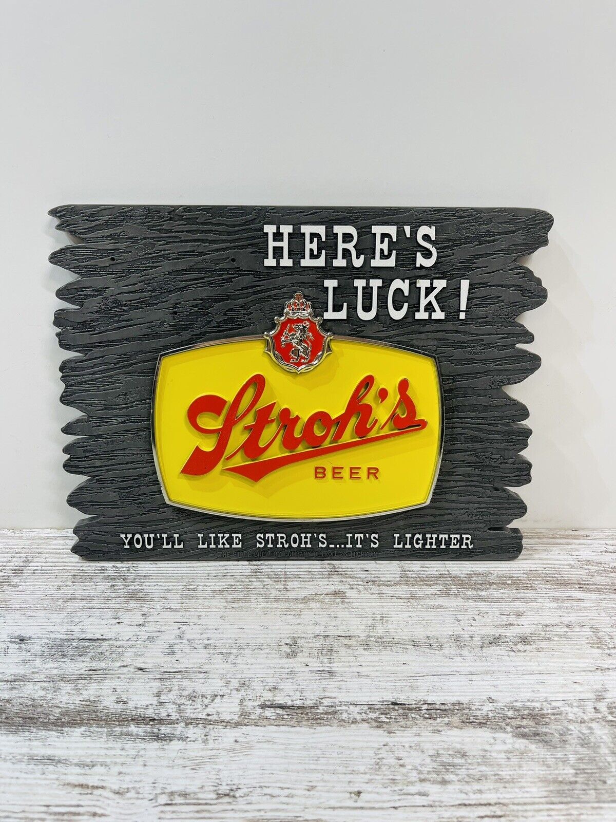 1960\'s Strohs Beer Sign Here\'s Luck You\'ll Like Strohs Beer It\'s Lighter 12\