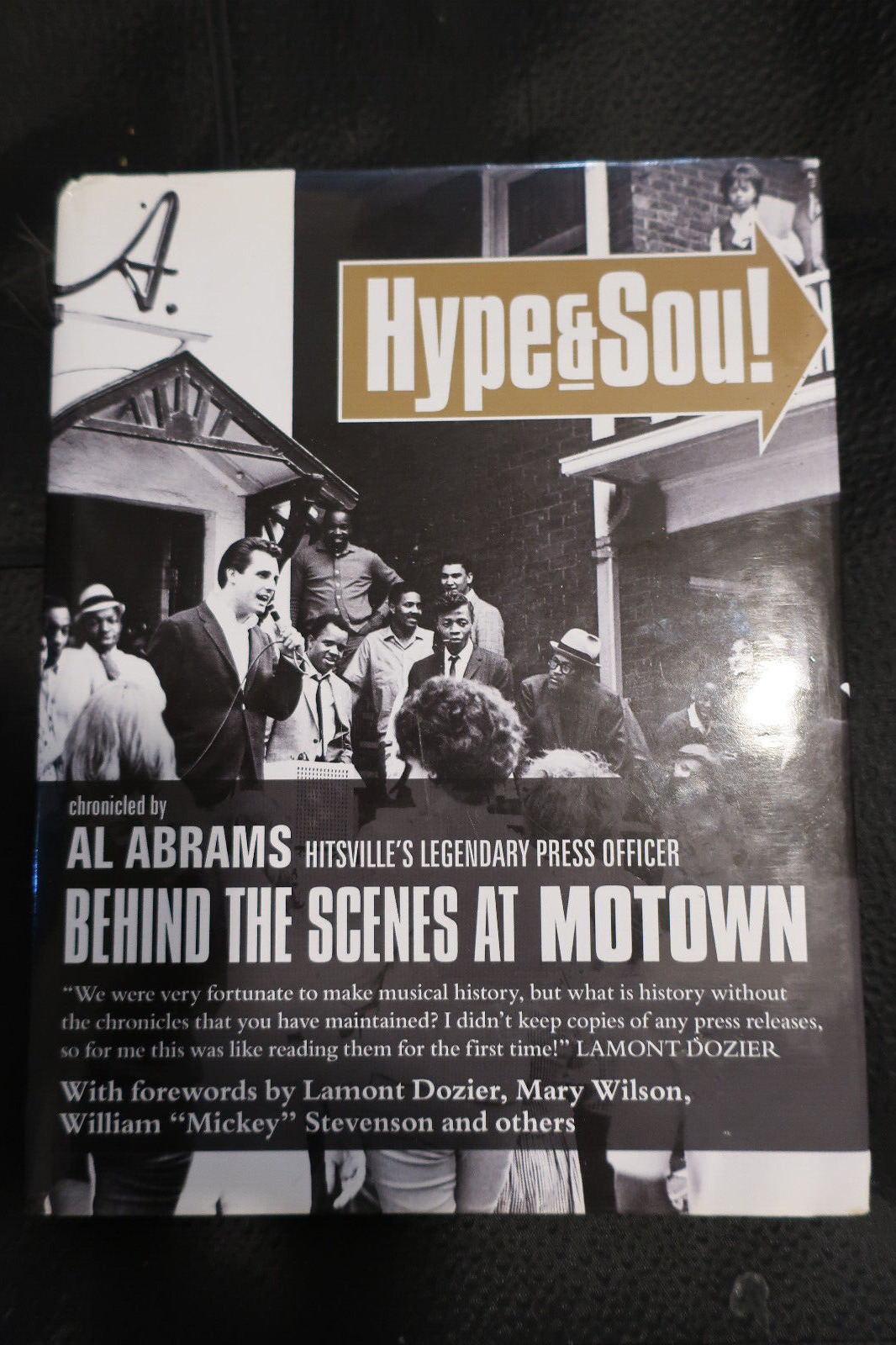 AL ABRAMS Hype & Soul: Behind the Scenes At Motown Records HC First Ed SIGNED