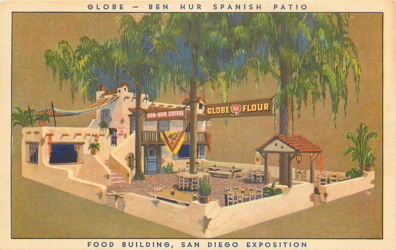1935 San Diego Exposition Globe Flour Ben Hur Coffee Patio Advertising Postcard
