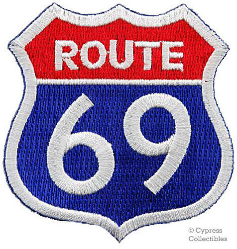 ROUTE 69 EMBROIDERED PATCH - SEXY HIGHWAY ROAD SIGN 66 iron-on PARODY HUMOR
