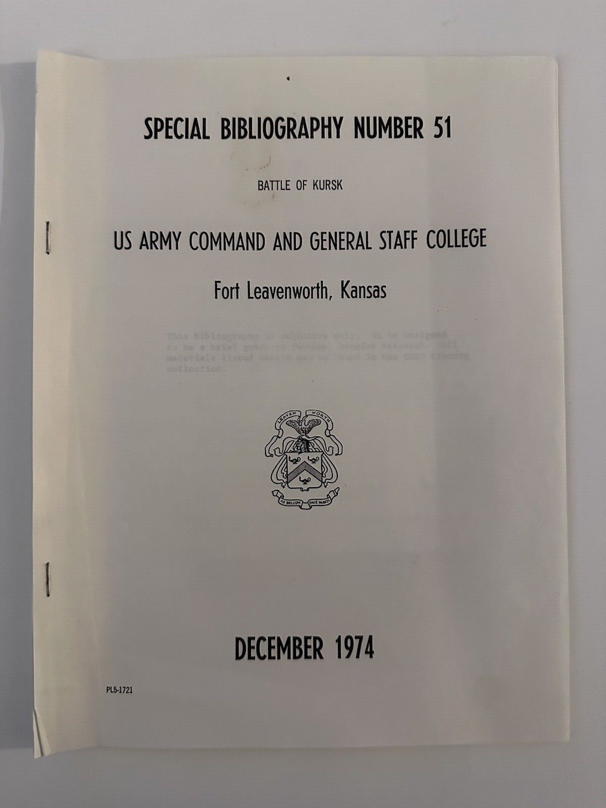 Special Bibliography Number 51 Battle of Kursk Army General Staff College 1974 