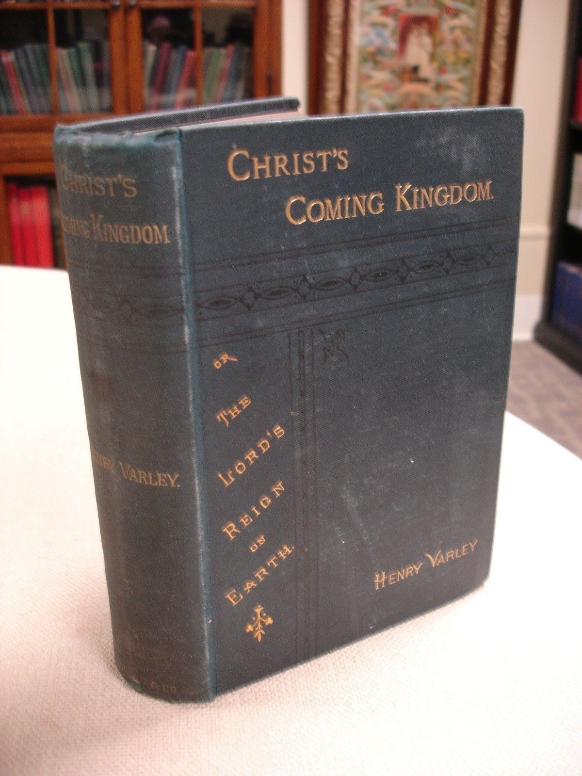 Christ\'s Coming Kingdom written and inscribed by Henry Varley