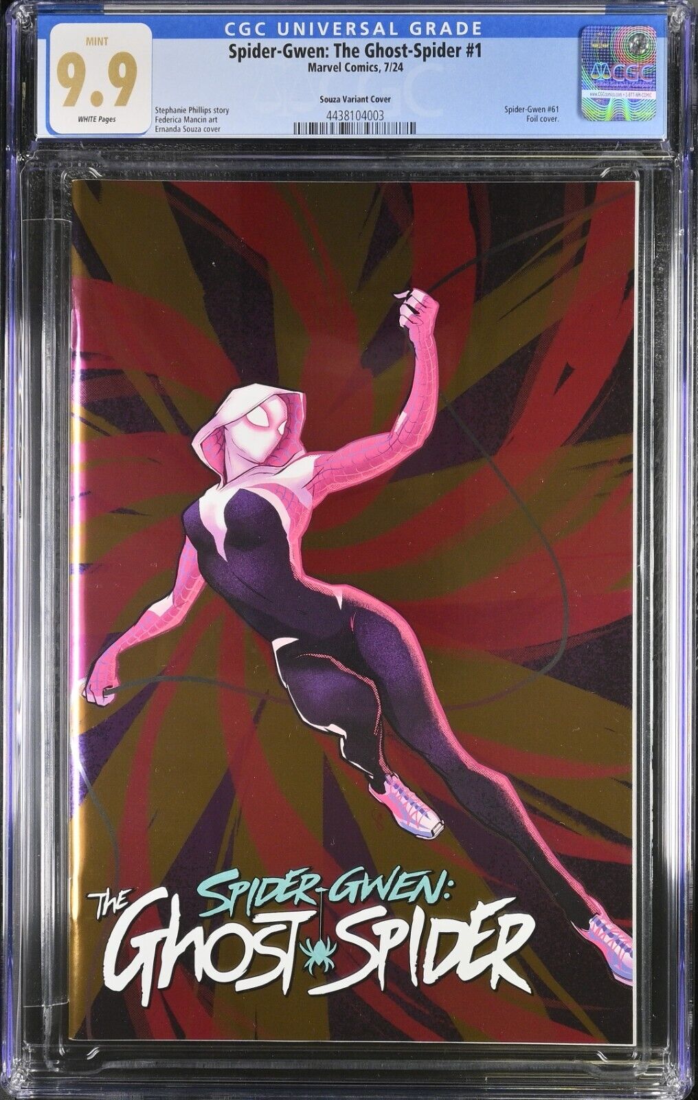 Spider-Gwen Ghost Spider #1 9.9 CGC Comic Souza Spider Gwen #61 Foil Cover