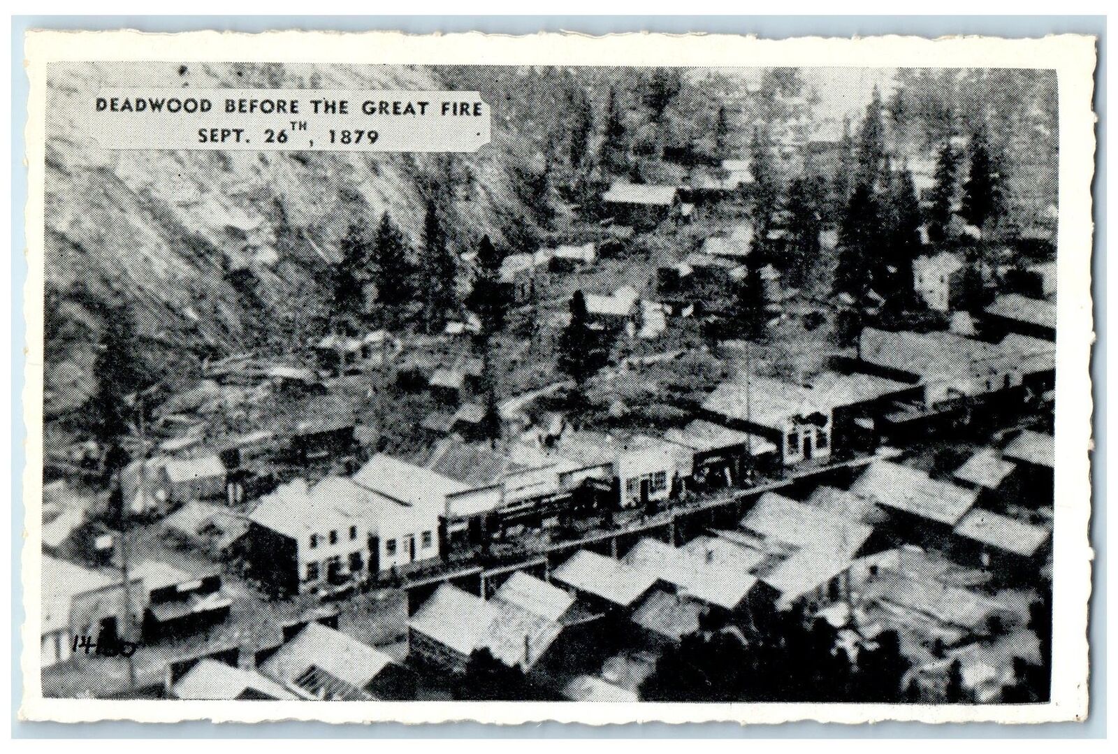 c1960's Deadwood Scene Before The Great Fire Sept. 26 1879 Deadwood SD Postcard