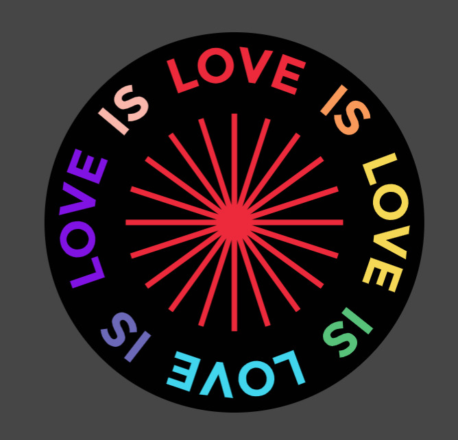 Love Is Love Is Love Is Love Circle Die Cut Fridge Magnet