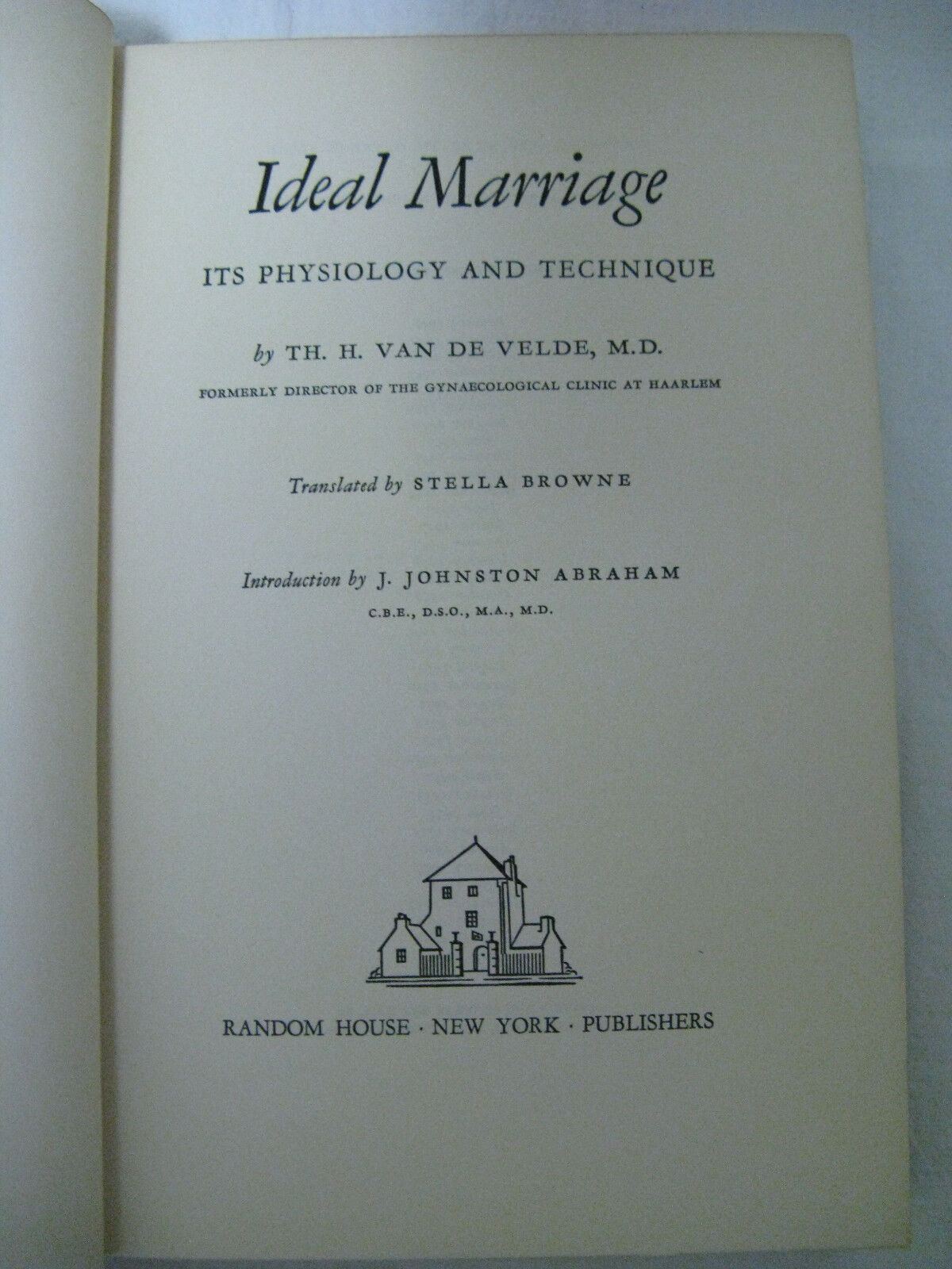 Ideal Marriage It\'s Physiology And Technique Van De Velde 37th Random Print