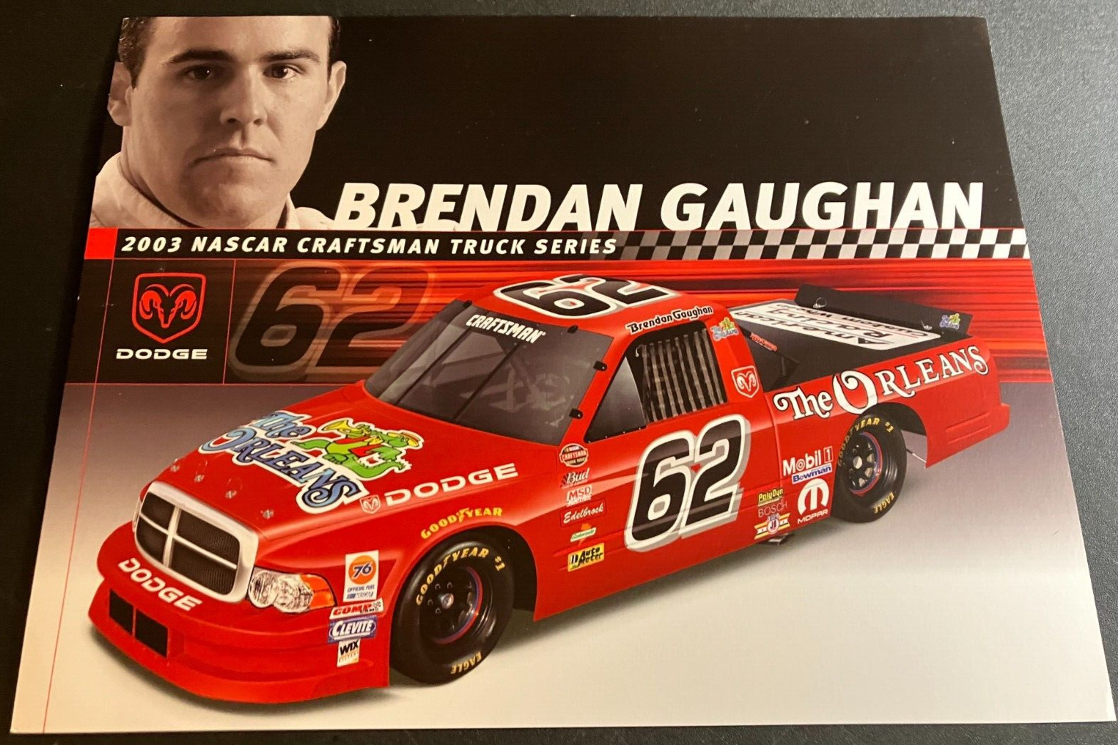 2003 Brendan Gaughan #62 The Orleans Dodge Ram - NASCAR Truck Hero Card Handout