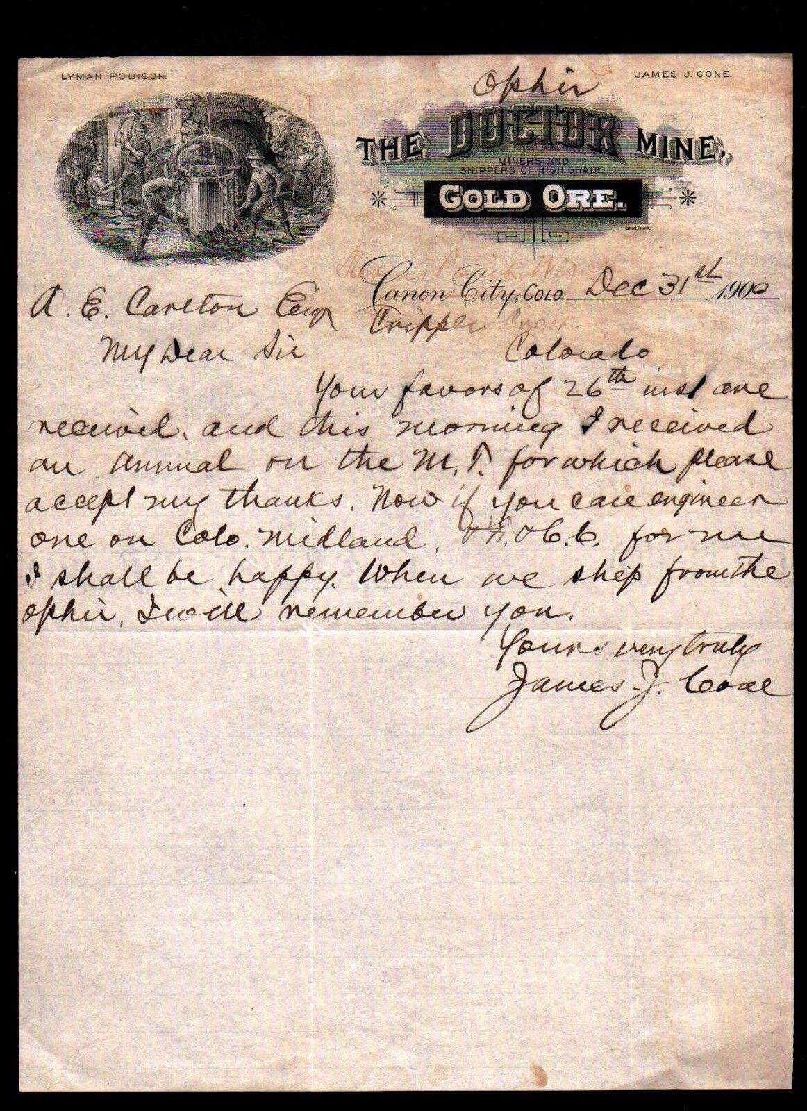 Canon City Colorado 1900 Ophir - Doctor Gold  Mine SUPERB Letter Head Mining