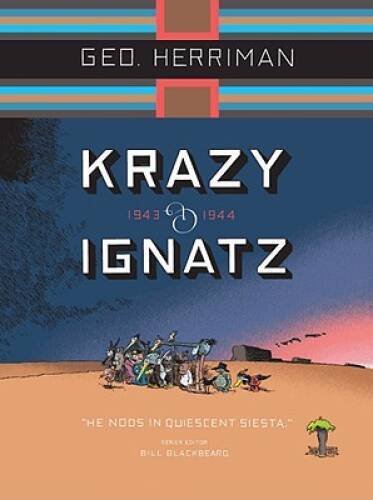Krazy and Ignatz, 1943-1944: He Nods in Quiescent Siesta (Krazy Kat) - GOOD