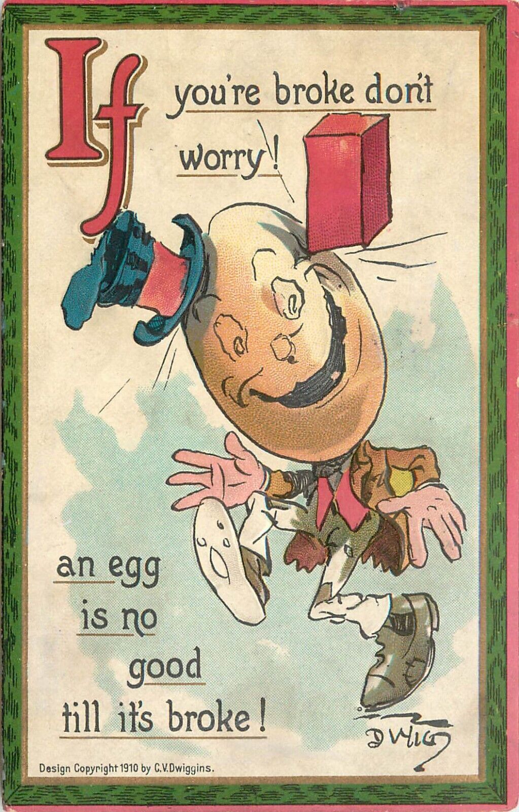 S/A Dwig Postcard Ifs and Ands Series 100 Anthropomoprphic Egg Head Man Is Broke