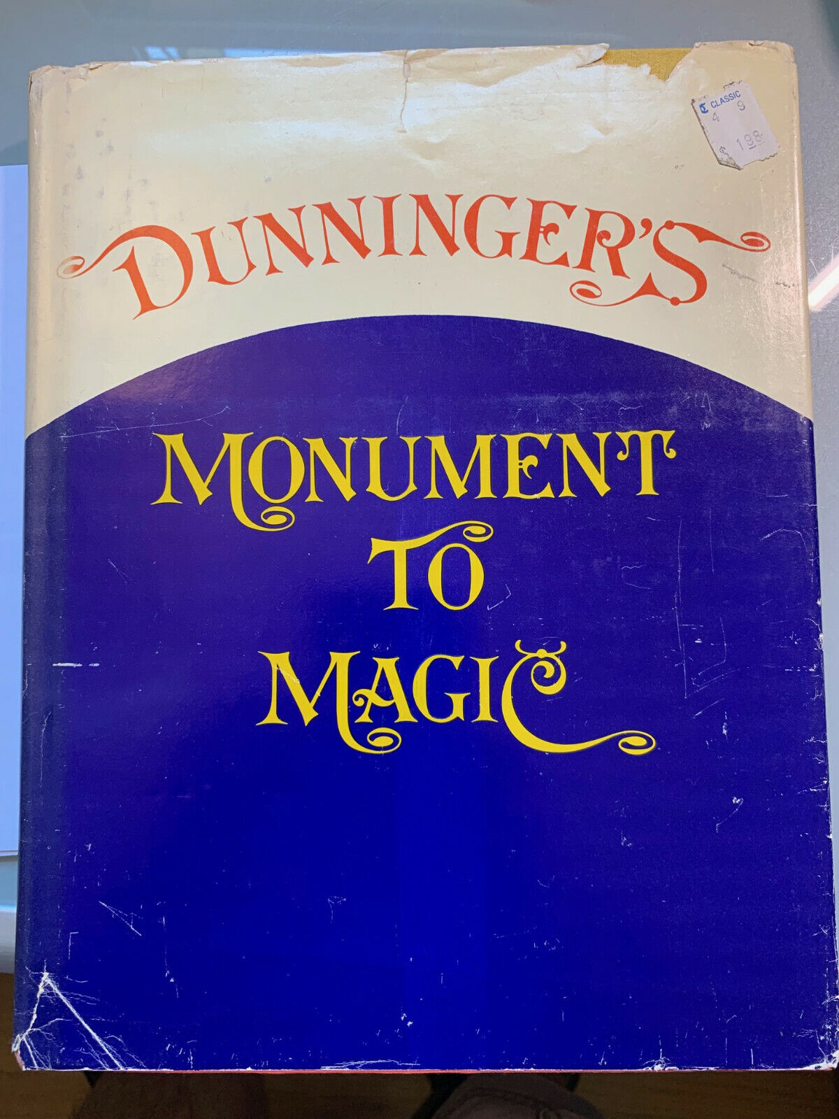 Dunninger\'s Monument to Magic. 1974. First Edition.