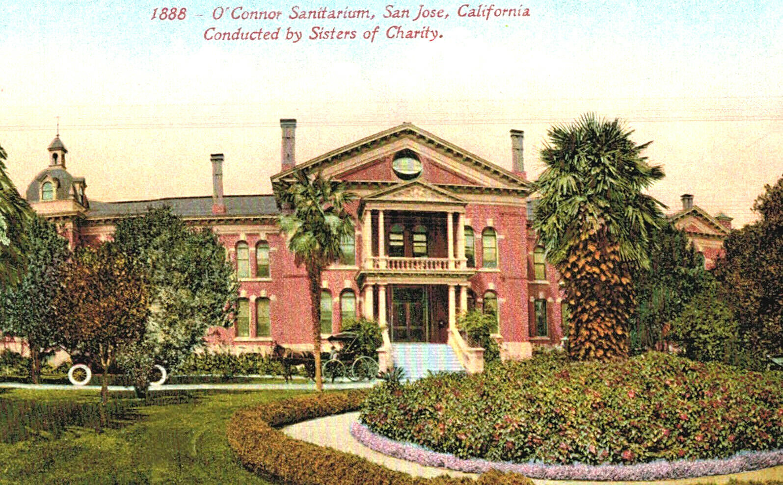 VIntage Postcard-#1888, O'Connor Sanitarium, San Jose, CA