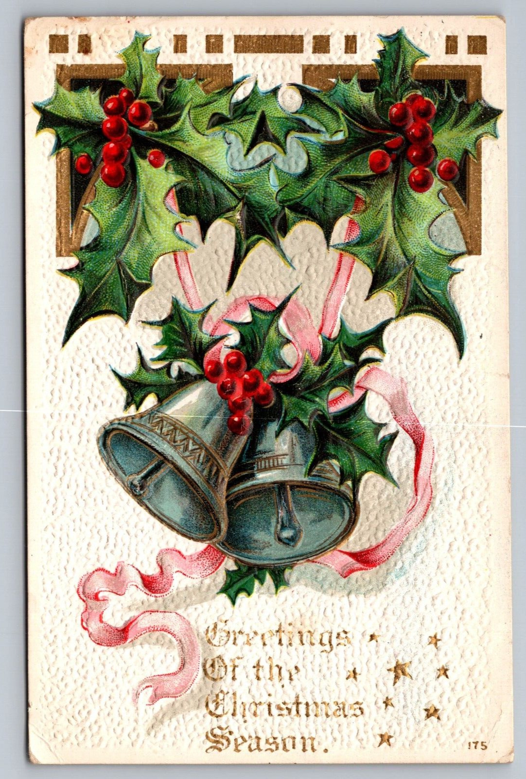 Greetings of the Christmas Season Antique Embossed Postcard Early 1900s