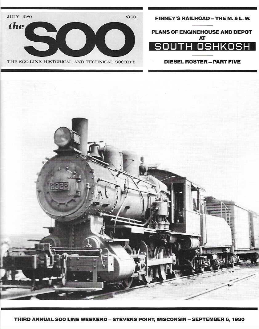 The Soo Magazine July 1980 M&LW South Oshkosh Enginehouse Depot Diesel Roster