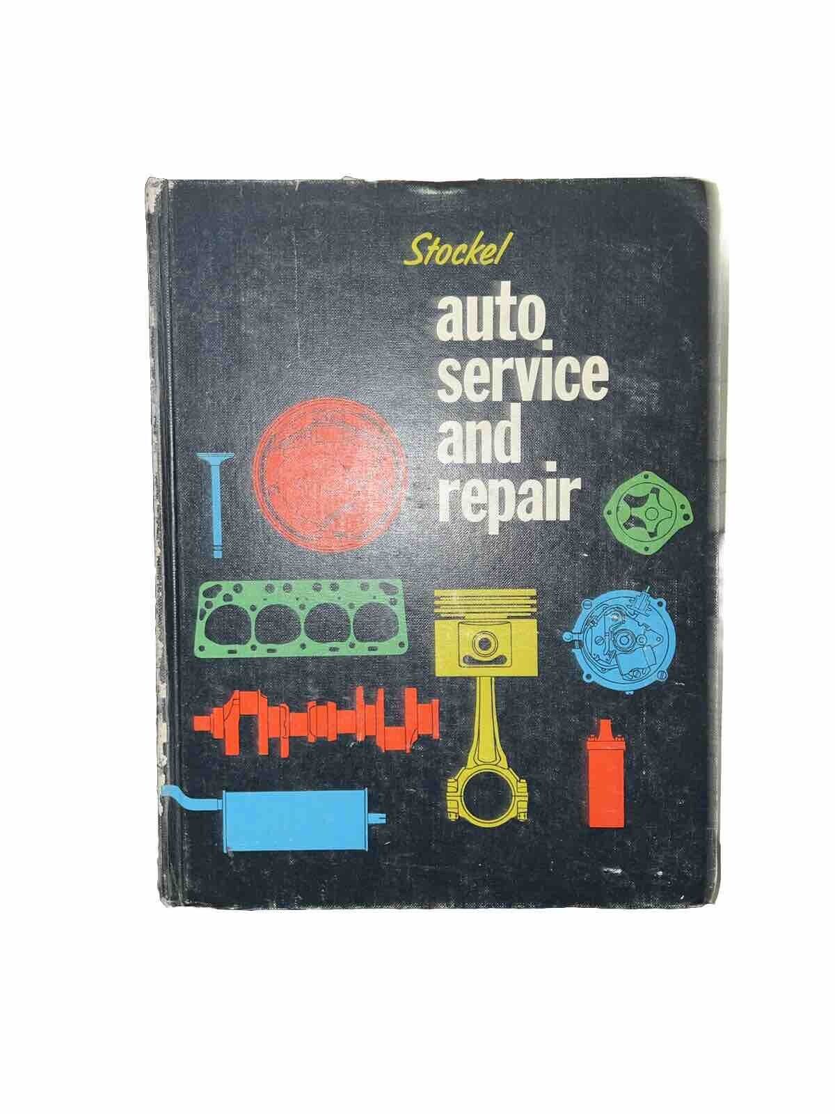 STOCKEL Auto Service and Repair Hardcover Book / Manual  Goodheart-Willcox