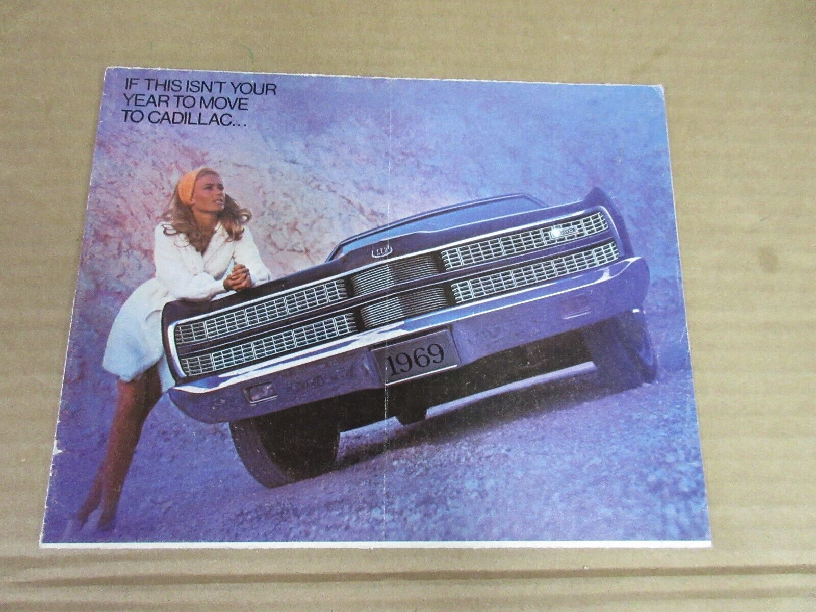 Vintage 1969 If This Isn't Your Year To Move To Cadillac Fold Out Brochure Ad C7