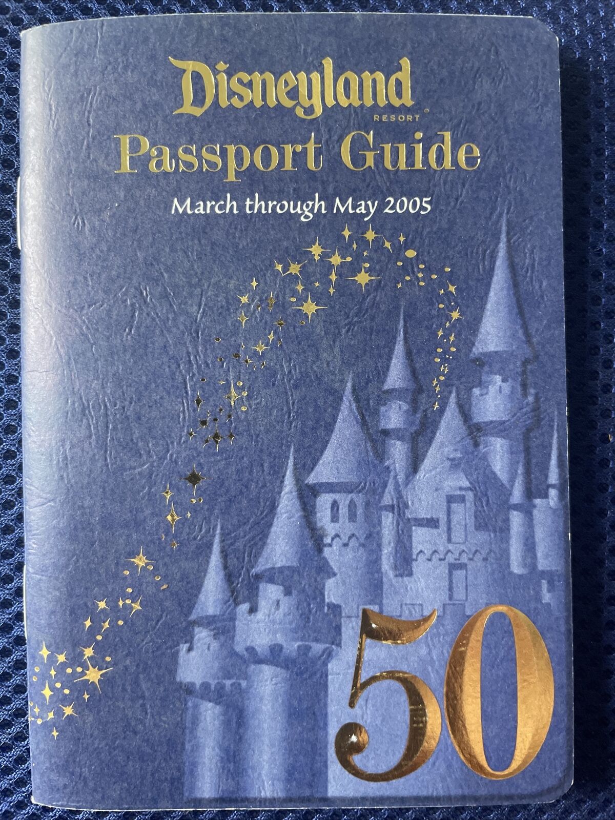 Disneyland Annual Passholder 50th Anniversary Passport Guide 2005 - March - May