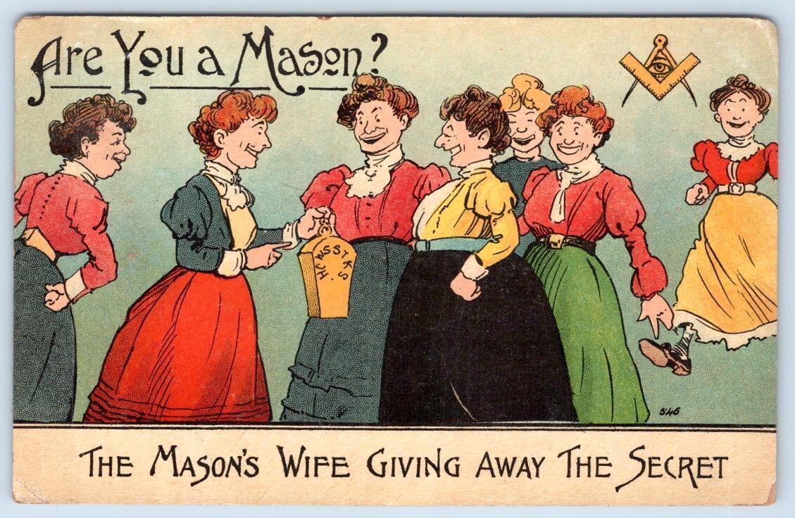 1908 THE MASON'S WIFE GIVING AWAY THE SECRET ARE YOU A MASON? MASONIC POSTCARD