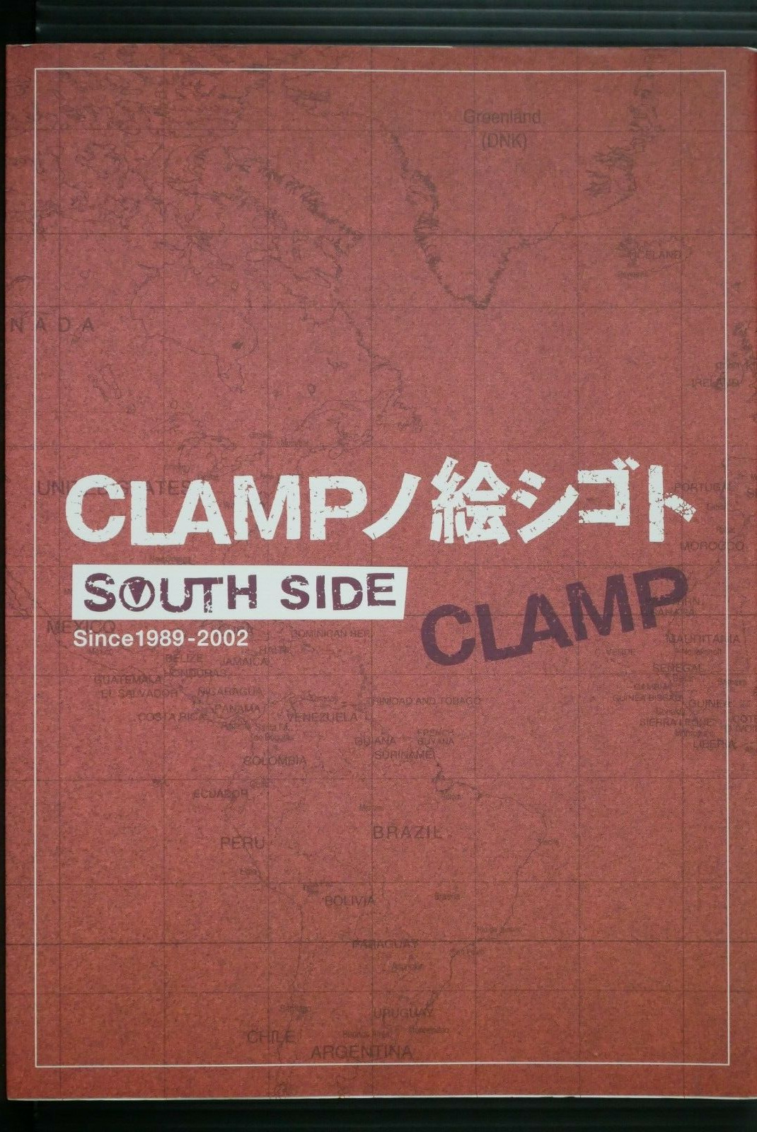 JAPAN CLAMP Art Works SOUTH SIDE Since 1989-2002 (Art Book)