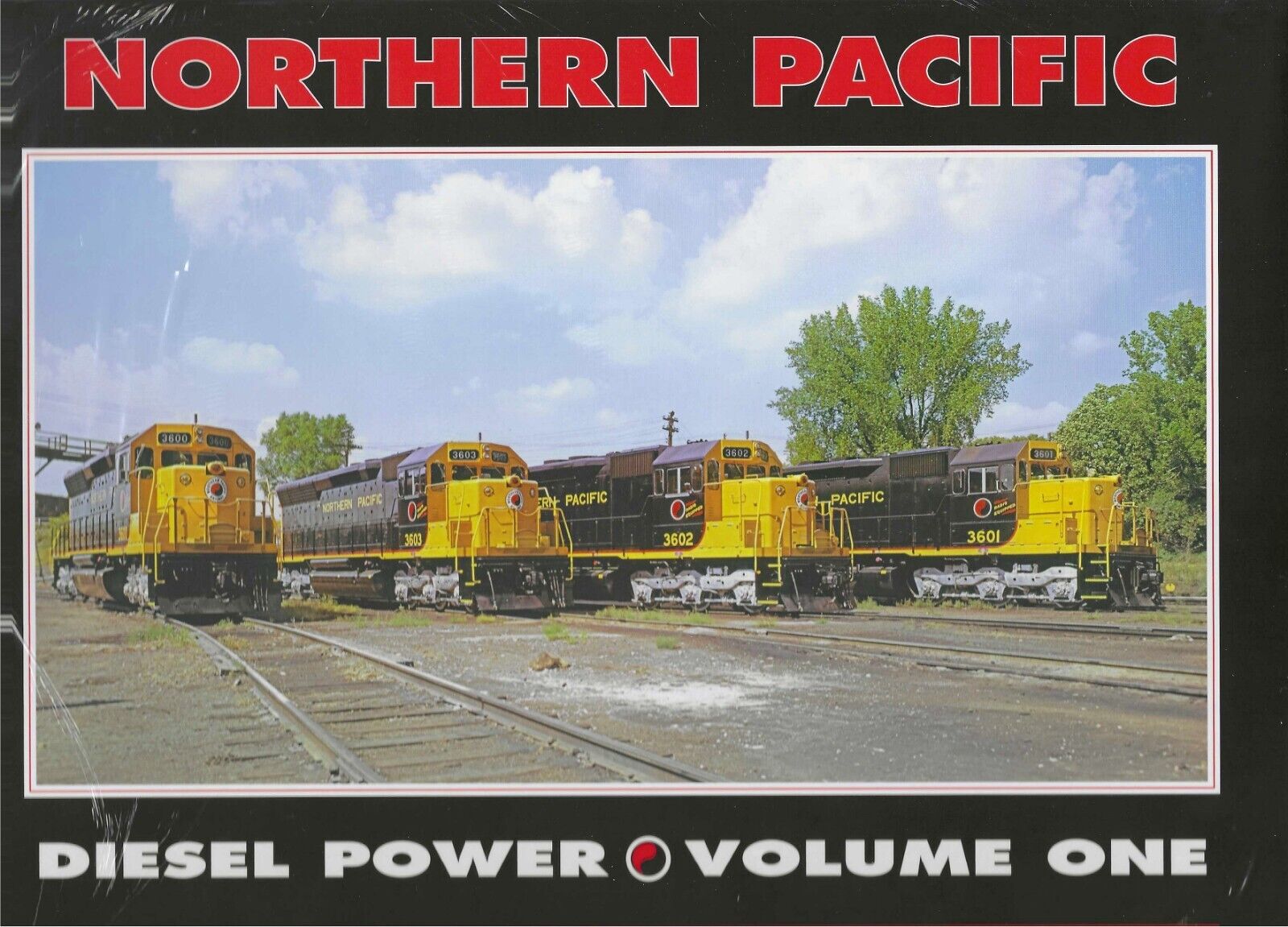 NORTHERN PACIFIC Diesel Power, Vol. 1 - (BRAND NEW BOOK)