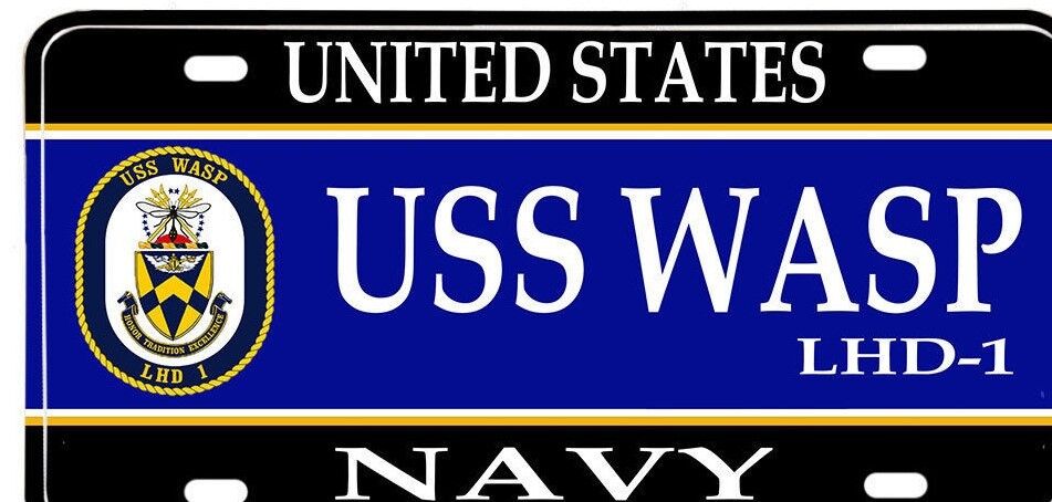 NAVY USS WASP LHD-1 LICENSE PLATE MADE IN USA