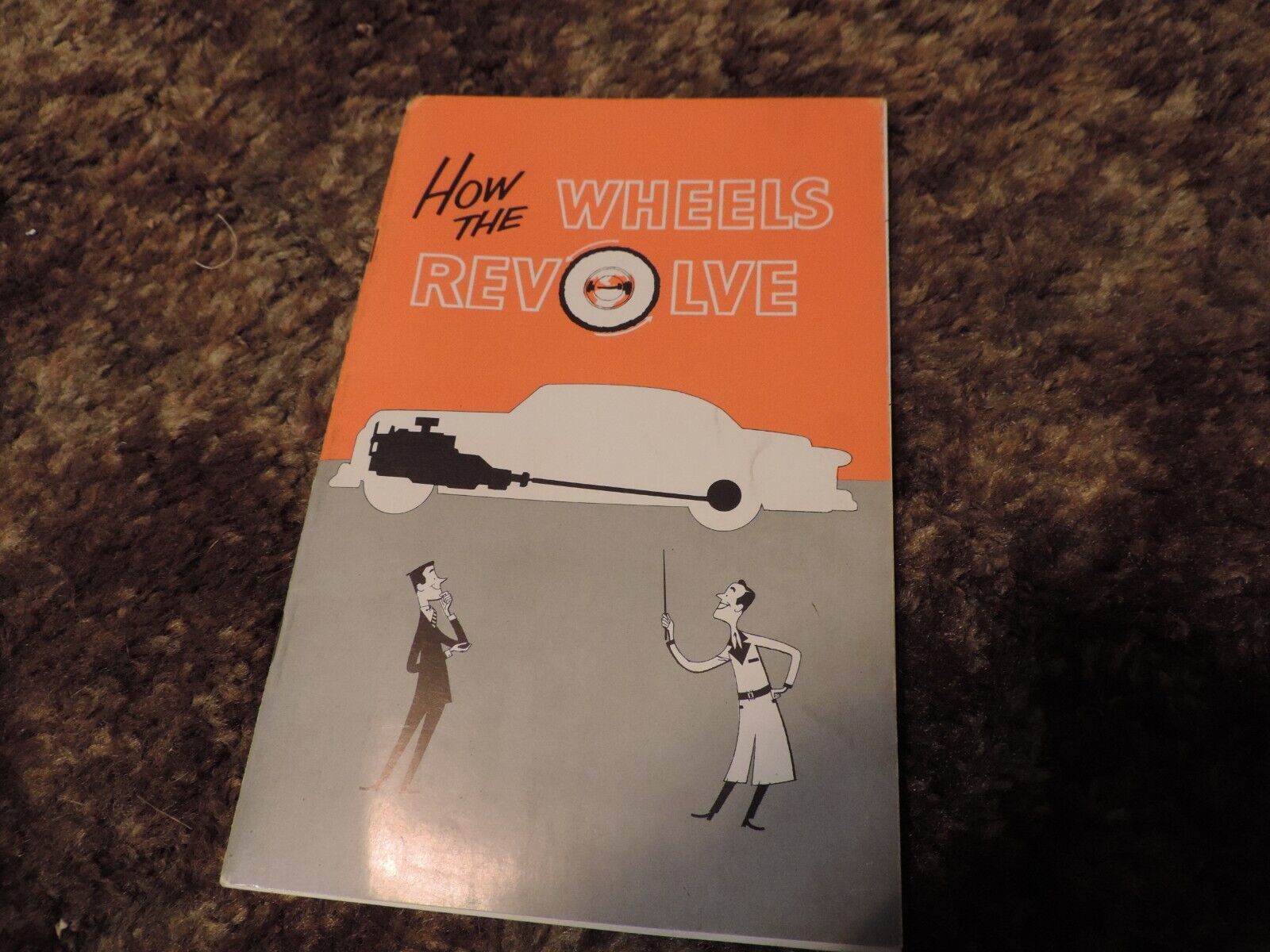 How The Wheels Revolve Copyright 1952 Thirteenth Printing Booklet