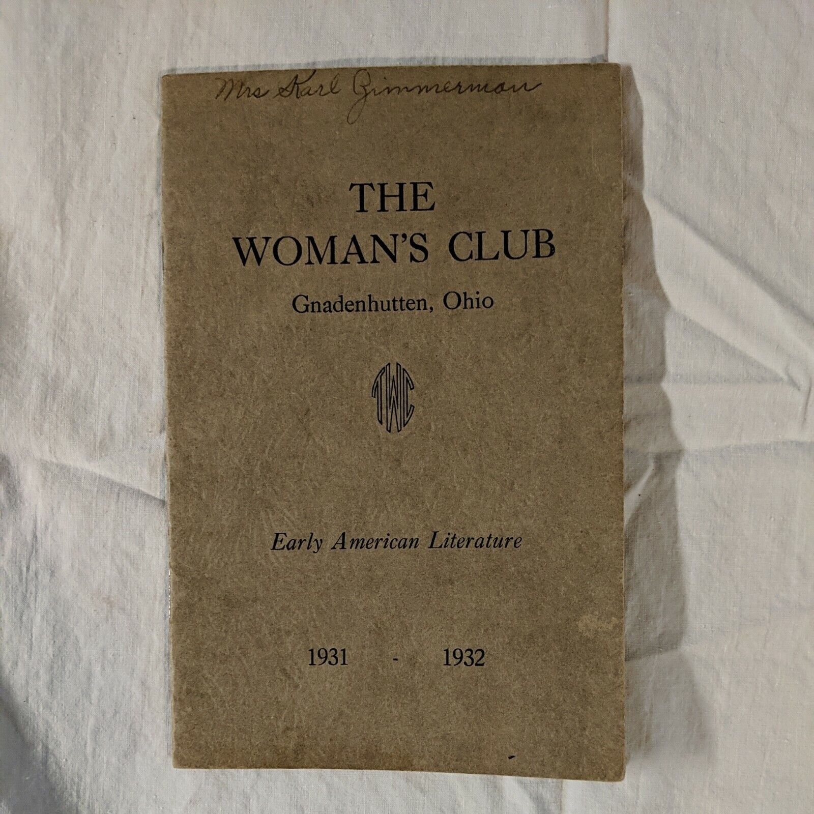 The Woman\'s Club Gnadenhutten Ohio 1931-1932 Annual Program Tuscarawas