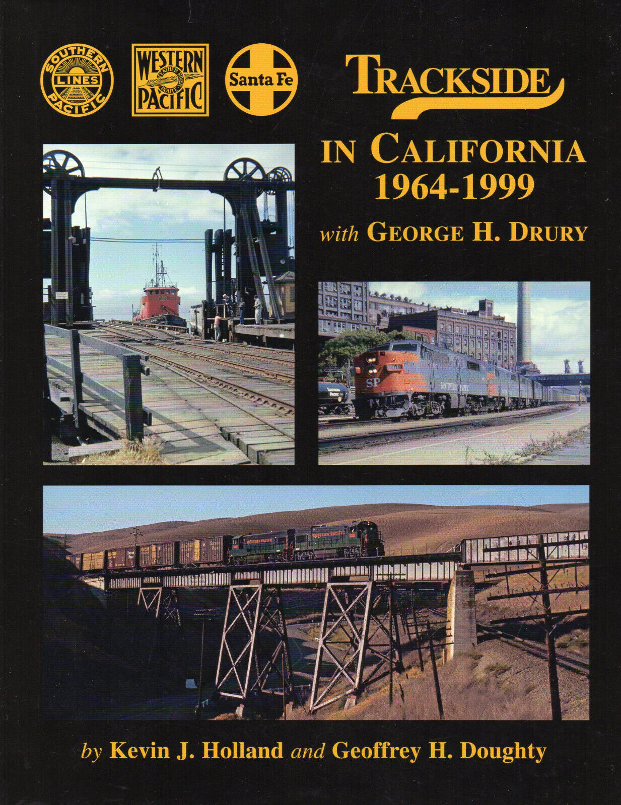 TRACKSIDE CALIFORNIA WESTERN PACIFIC SANTA FE SOUTHERN PACIFIC railroad